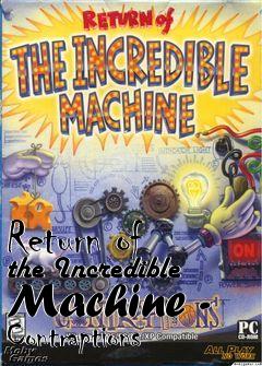 Box art for Return of the Incredible Machine - Contraptions