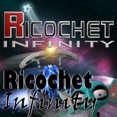 Box art for Ricochet Infinity