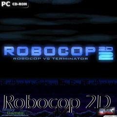 Box art for Robocop 2D