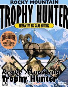 Box art for Rocky Mountain Trophy Hunter