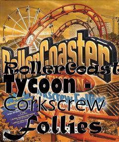 Box art for RollerCoaster Tycoon - Corkscrew Follies