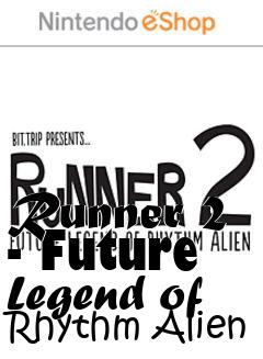 Box art for Runner 2 - Future Legend of Rhythm Alien