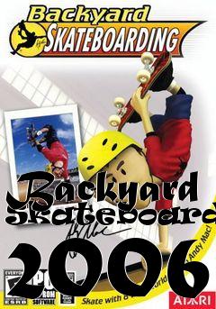 Box art for Backyard Skateboarding 2006