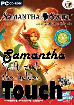 Box art for Samantha Swift and the Golden Touch