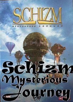 Box art for Schizm - Mysterious Journey