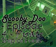 Box art for Scooby Doo - Episode 4 - Pirate Ship of Fools