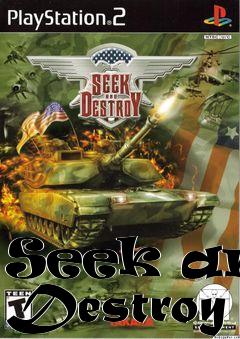 Box art for Seek and Destroy