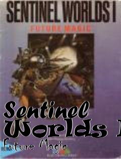 Box art for Sentinel Worlds I: Future Magic