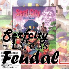 Box art for Serfcity - Life is Feudal