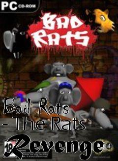 Box art for Bad Rats - The Rats Revenge