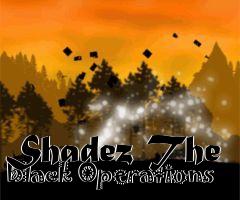 Box art for Shadez The Black Operations