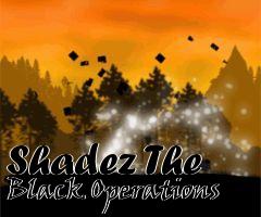 Box art for Shadez The Black Operations