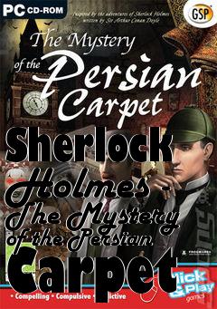 Box art for Sherlock Holmes - The Mystery of the Persian Carpet