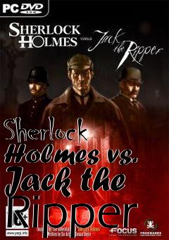 Box art for Sherlock Holmes vs. Jack the Ripper