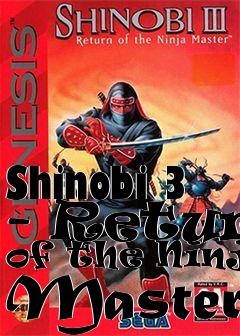 Box art for Shinobi 3 - Return of the Ninja Master