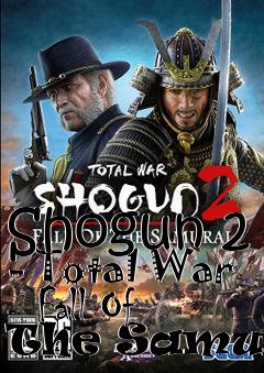 Box art for Shogun 2 - Total War - Fall Of The Samurai