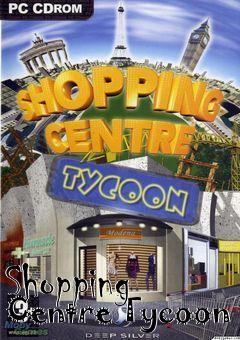 Box art for Shopping Centre Tycoon