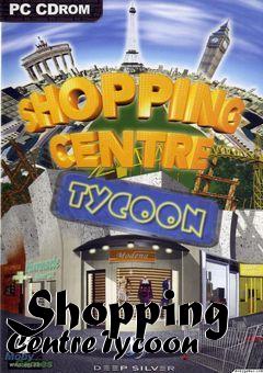 Box art for Shopping Centre Tycoon