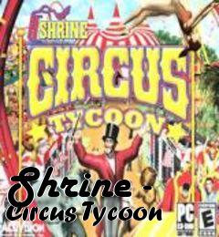 Box art for Shrine - Circus Tycoon