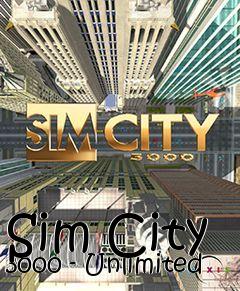 Box art for Sim City 3000 - Unlimited