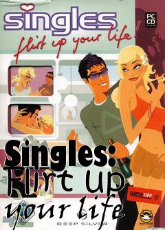 Box art for Singles: Flirt up your life