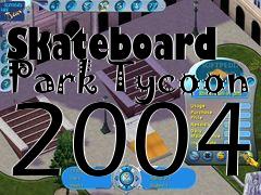 Box art for Skateboard Park Tycoon 2004