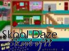 Box art for Skool Daze - Skool of99