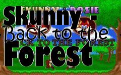 Box art for Skunny - Back to the Forest