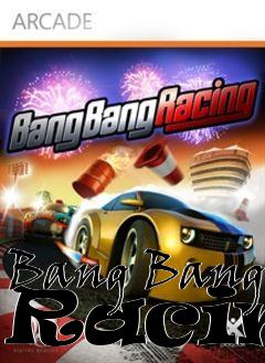 Box art for Bang Bang Racing
