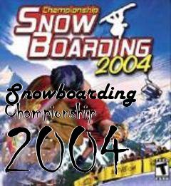 Box art for Snowboarding Championship 2004