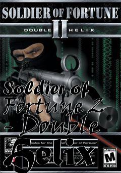 Box art for Soldier of Fortune 2 - Double Helix