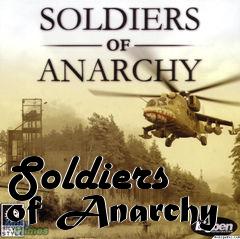 Box art for Soldiers of Anarchy