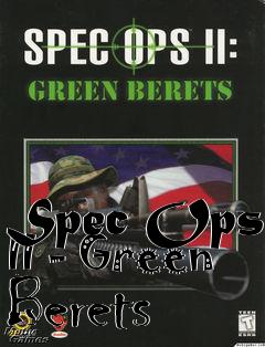 Box art for Spec Ops II - Green Berets