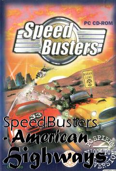 Box art for SpeedBusters - American Highways