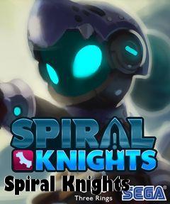 Box art for Spiral Knights