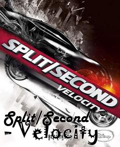 Box art for Split/Second - Velocity