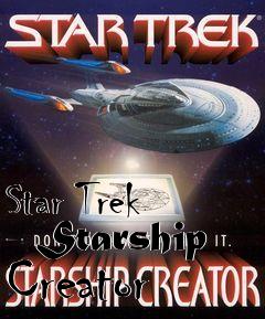 Box art for Star Trek - Starship Creator