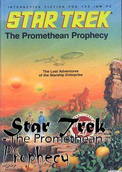 Box art for Star Trek - The Promethean Prophecy