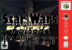 Box art for Star Wars - Episode I - Racer