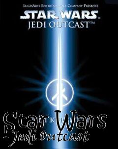 Box art for Star Wars - Jedi Outcast