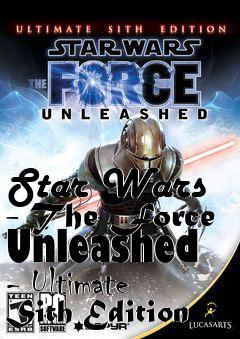 Box art for Star Wars - The Force Unleashed - Ultimate Sith Edition