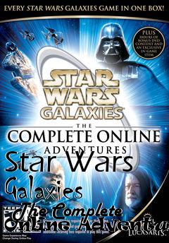 Box art for Star Wars Galaxies - The Complete Online Adventures