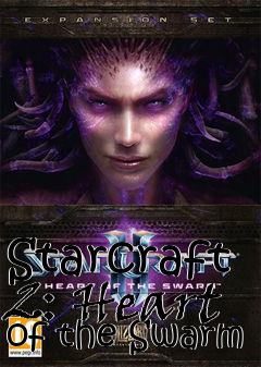 Box art for Starcraft 2: Heart of the Swarm