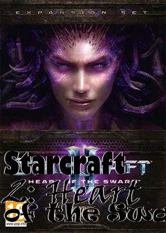 Box art for Starcraft 2: Heart of the Swarm