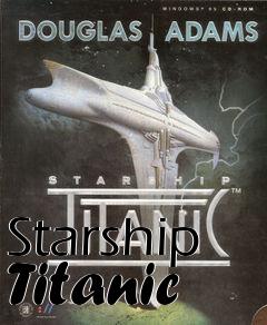 Box art for Starship Titanic