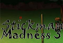 Box art for Stickman Madness 3