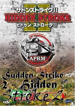 Box art for Sudden Strike 2 - Hidden Stroke 2