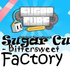 Box art for Sugar Cube - Bittersweet Factory