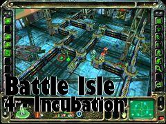 Box art for Battle Isle 4 - Incubation