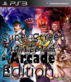 Box art for Super Street Fighter 4 - Arcade Edition